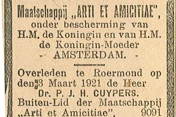 Overlijdensadvertentie geplaatst door de Maatschappij "Arti et Amicitiae" t.g.v. het overlijden van Dr. P.J.H. Cuypers op 3 maart 1921.